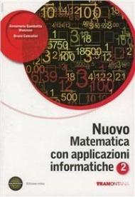 Nuovo matematica con applicazioni informatiche. Con espansione online. Vol. 2