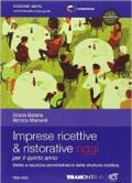 Imprese ricettive & ristorative oggi. Con e-book. Con espansione online. Vol. 3