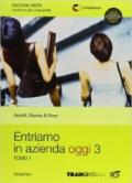 Entriamo in azienda oggi. Con Quadro conti. Con espansione online. Per le Scuole superiori vol.3