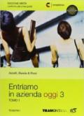 Entriamo in azienda oggi. Con Quadro conti. Con espansione online. Per le Scuole superiori vol.3