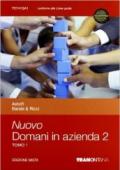 Nuovo domani in azienda. Con Quadro conti. Con espansione online. Vol. 2