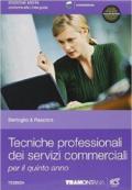 Tecniche professionali dei servizi commerciali. Con espansione online. Vol. 3