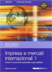 Impresa e mercati internazionali. Per le Scuole superiori. Con espansione online