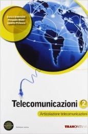 Telecomunicazioni. Per le Scuole superiori. Con espansione online vol.2