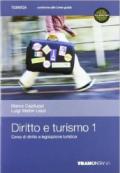 Diritto e turismo. Per le Scuole superiori. Con espansione online