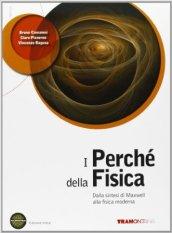 I perché della fisica. Per le Scuole superiori. Con espansione online