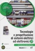 Tecnologie e progettazione di sistemi elettrici. Articolazione elettrotecnica. Per le Scuole superiori. Con espansione online vol.3