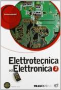 Elettrotecnica ed elettronica. Con fascicolo Elettrotecnica. Per le Scuole superiori. Con espansione online vol.2