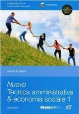 Nuovo tecnica amministrativa & economia sociale. Per le Scuole superiori. Con espansione online vol.1