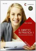 Il diritto in pratica. Con espansione online. Vol. 1