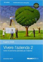 Vivere l'azienda. Per le Scuole superiori. Con e-book. Con espansione online: 2