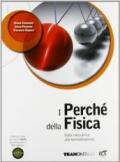 I perché della fisica. Per il triennio delle Scuole superiori. Con DVD. Con e-book. Con espansione online: 1