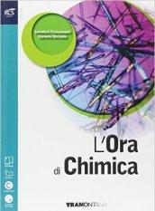 L' ora di chimica. Con e-book. Con espansione online