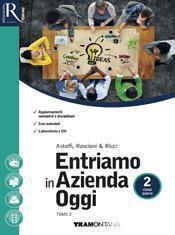 Entriamo in azienda oggi. Per le Scuole superiori. Con e-book. Con 2 espansioni online vol.2