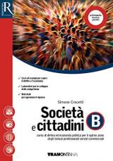 Società e cittadini. (Adozione tipo B). Per il 5° anno delle Scuole superiori. Con ebook. Con espansione online