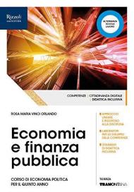 Economia e finanza pubblica. (Adozione tipo B). Per le Scuole superiori. Con ebook. Con espansione online