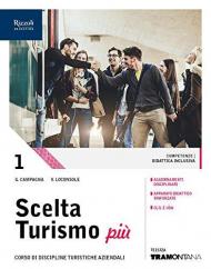 Scelta turismo più. (Adozione tipo B). Per le Scuole superiori. Con ebook. Con espansione online