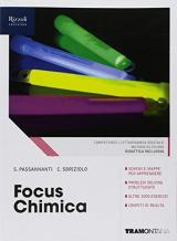 Focus chimica. (Adozione tipo B). Per le Scuole superiori. Con ebook. Con espansione online