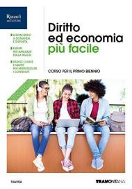 Diritto ed economia più facile. Per le Scuole superiori. Con e-book. Con espansione online