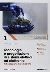 Tecnologie e progettazione di sistemi elettrici ed elettronici. Automazione. (Adozione tipo B). Per le Scuole superiori. Con ebook. Con espansione online