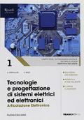 Tecnologie e progettazione di sistemi elettrici ed elettronici. Elettronica. (Adozione tipo B). Per le Scuole superiori. Con ebook. Con espansione online vol.1