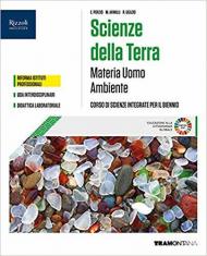 MATERIA UOMO AMBIENTE. SCEINZE DELLA TERRA CORSO DI SCIENZE INTERGRATE PER IL PRIMO BIENNIO