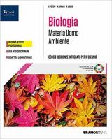 MATERIA UOMO AMBIENTE. BIOLOGIA CORSO DI SCIENZE INTERGRATE PER IL PRIMO BIENNIO