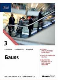 GAUSS SECONDO BIENNIO E QUINTO ANNO VOLUME 3 CON QUADERNO AMMINISTRAZIONE FINANZA E MARKETING