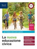 La nuova educazione civica. Per il triennio delle Scuole superiori. Con e-book. Con espansione online