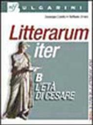 Litterarum iter. Per i Licei e gli Ist. magistrali. Con espansione online: 2