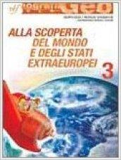 Alla scoperta del mondo. Per le Scuole