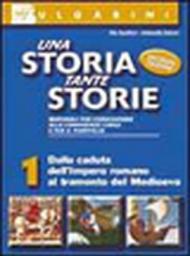 Una storia, tante storie. Per la Scuola media: 1