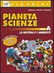 Pianeta scienze. Per la Scuola media: 1