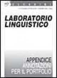 Nuove proposte per l'educazione linguistica. Laboratorio linguistico. Per la Scula media