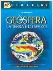 Geosfera. Per le Scuole superiori