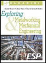 Exploring metalworking & mechanical engineering. Per le Scuole superiori. Con CD Audio