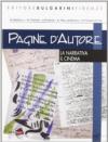 Pagine d'autore. Vol. A: La narrativa-Il cinema. Per le Scuole superiori