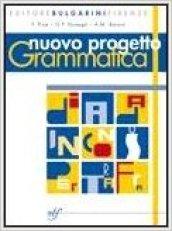 Nuovo progetto grammatica. Per le Scuole superiori. Con CD-ROM