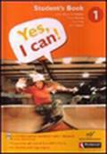 Yes, I can! Student's book. Per la Scuola media. Con CD-ROM: 1