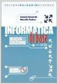 Informatica di base. Per la Scuola media.