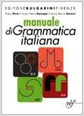 Manuale di grammatica italiana. Per le Scuole superiori. Con CD-ROM
