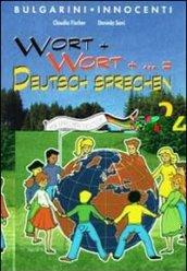 Wort+Wort-...=Deutsch Sprechen. Per la Scuola media. Con CD Audio: 2