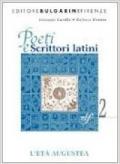 Poeti e scrittori latini. Con materiali per il docente. Per le Scuole superiori vol.2