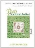 Poeti e scrittori latini. Con materiali per il docente. Per le Scuole superiori vol.3