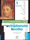 Scriptorum lectio. Con materiali per il docente. Per le Scuole superiori. Vol. 1/1