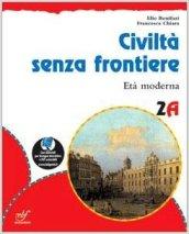 Civiltà senza frontiere. Con materiali per il docente. Per la Scuola media