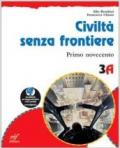 Civiltà senza frontiere. Con materiali per il docente. Per la Scuola media