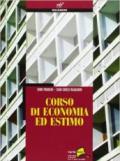 Corso di economia ed estimo. Per gli Ist. tecnici per geometri. Con espansione online