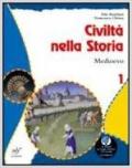 Civiltà nella storia. Il mondo antico. Le regole dello stare insieme. Per la Scuola media: 1