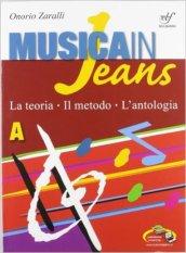 Musica in jeans Vol. A-B. Con espansione online. Per la Scuola media